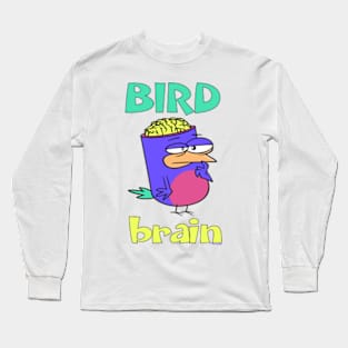 Birdbrain Design for Bird Lovers Long Sleeve T-Shirt